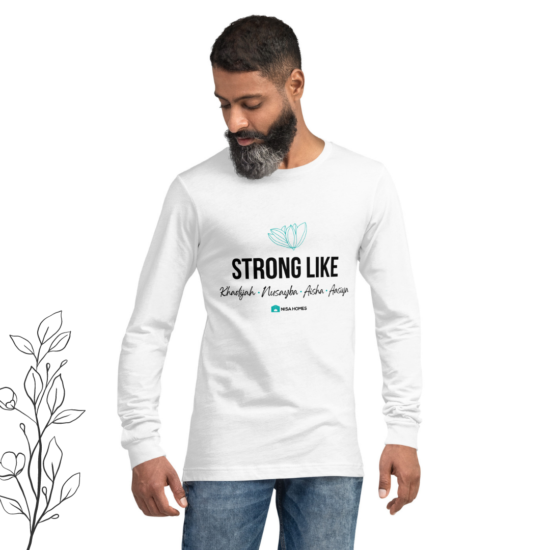 Strong Like Her Long Sleeve White Unisex T-shirt