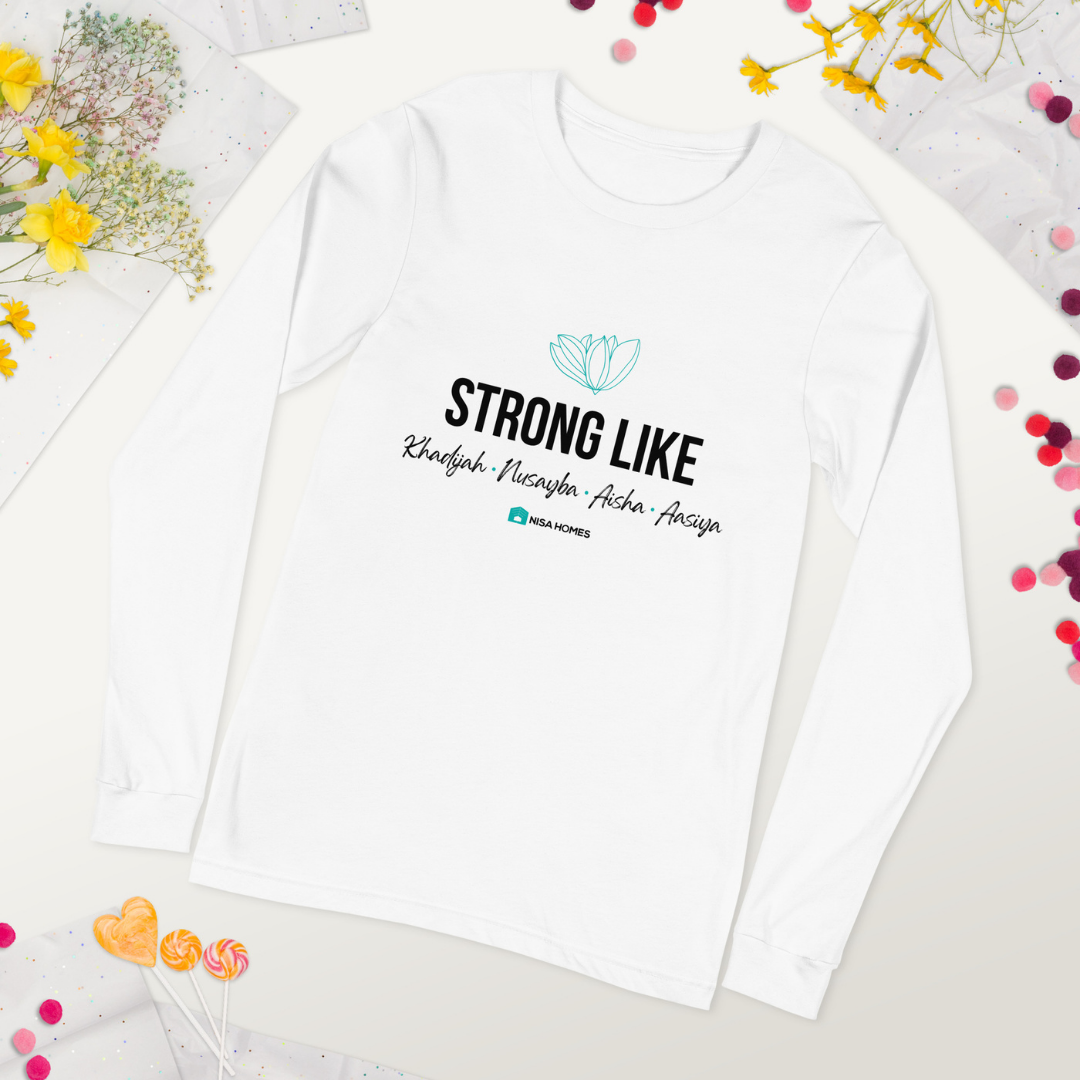 Strong Like Her Long Sleeve White Unisex T-shirt